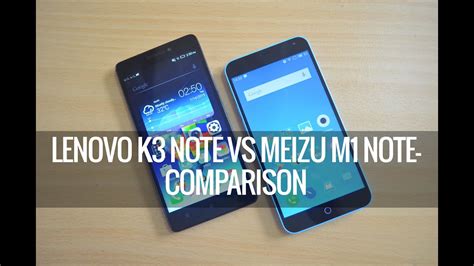 Lenovo K3 Note vs Meizu MX4 Karşılaştırma 